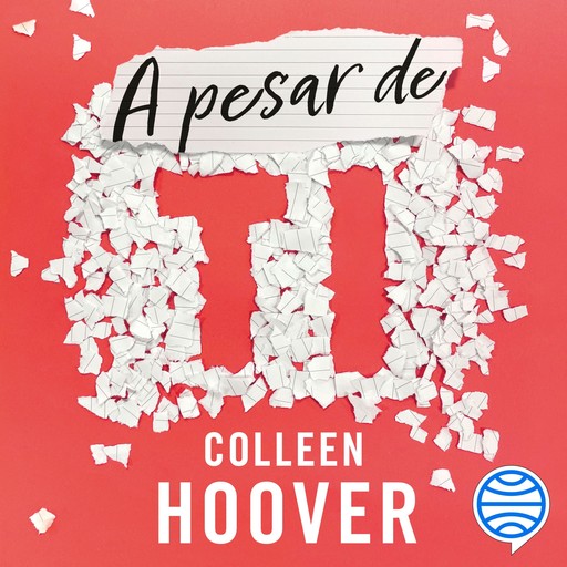 A pesar de ti (Regretting You), Colleen Hoover