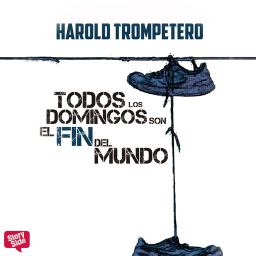 Todos los domingos son el fin del mundo, Harold Trompetero