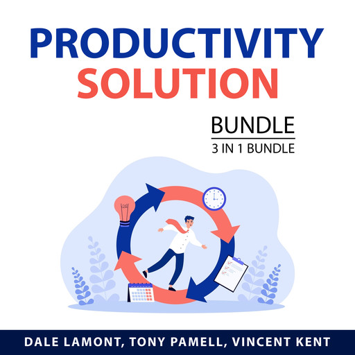 Productivity Solution Bundle, 3 in 1 Bundle, Vincent Kent, Dale Lamont, Tony Pamell