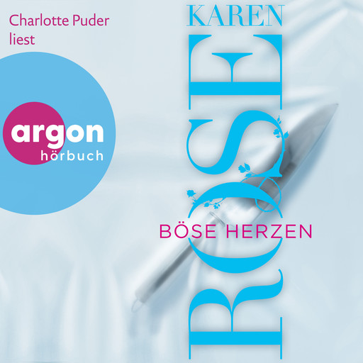 Böse Herzen - Die San-Diego-Reihe, Band 2 (Ungekürzte Lesung), Karen Rose