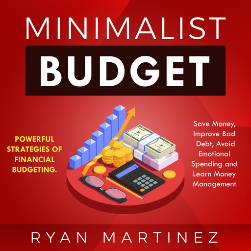 Minimalist Budget, Ryan Martinez