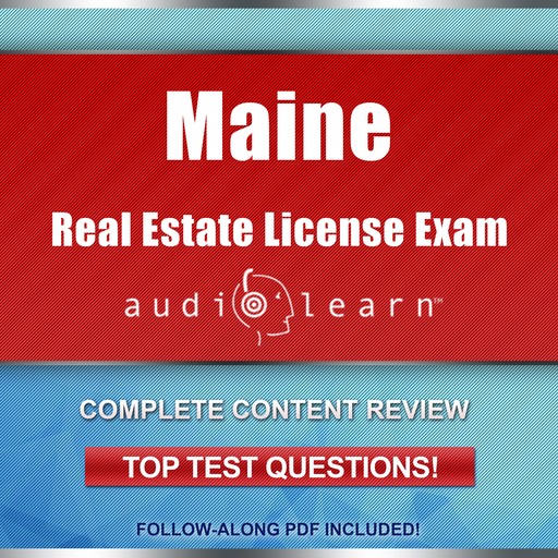 Maine Real Estate License Exam AudioLearn, AudioLearn Content Team