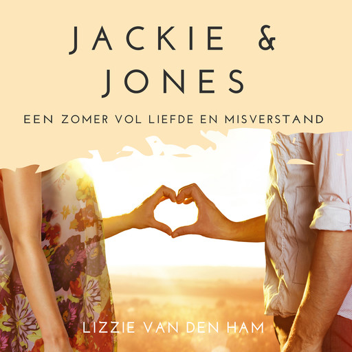 Jackie en Jones: Een zomer vol liefde en misverstand, Lizzie van den Ham