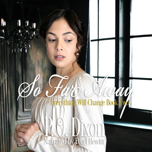 So Far Away, P.O. Dixon