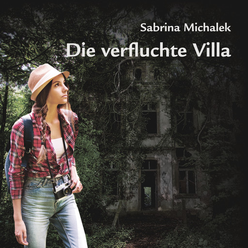 Die verfluchte Villa, Sabrina Michalek