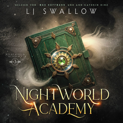 Nightworld Academy 3 - Die Schule für Hexen, Vampire und Werwölfe, Winterfeld Verlag, LJ Swallow