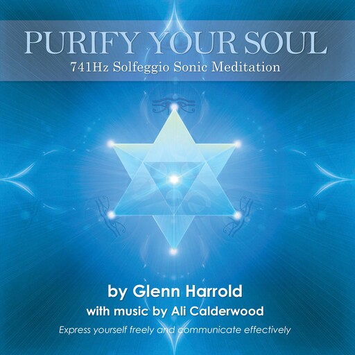 741Hz Solfeggio Meditation, Glenn Harrold, Ali Calderwood