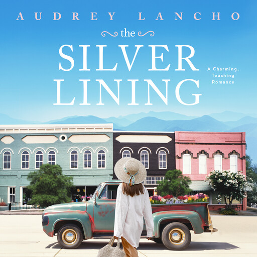 The Silver Lining, Audrey Lancho
