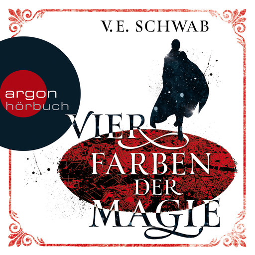 Vier Farben der Magie (Ungekürzte Lesung), V.E. Schwab