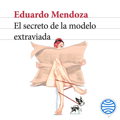 El secreto de la modelo extraviada, Eduardo Mendoza