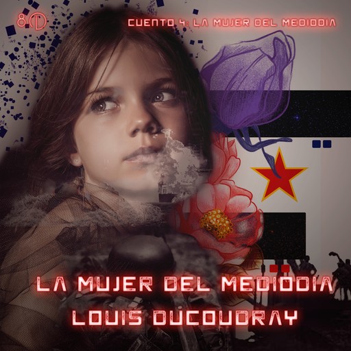 La mujer del mediodía, Louis Ducoudray