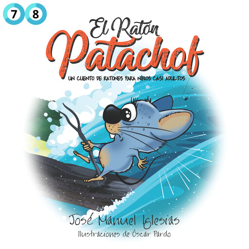 El ratón Patachof | Libro 4, José Manuel Iglesias Ricou, Óscar Pardo Martí, Epidemic Sound