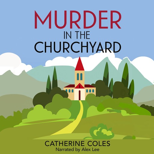 Murder in the Churchyard, Catherine Coles