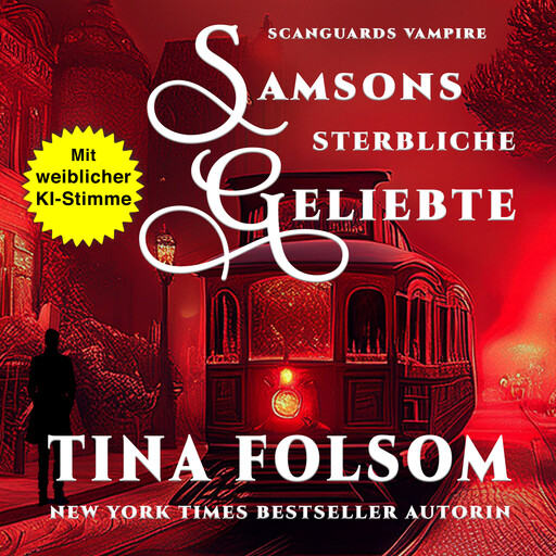 Samsons Sterbliche Geliebte, Tina Folsom