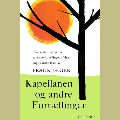 Kapellanen og andre fortællinger, Frank Jæger