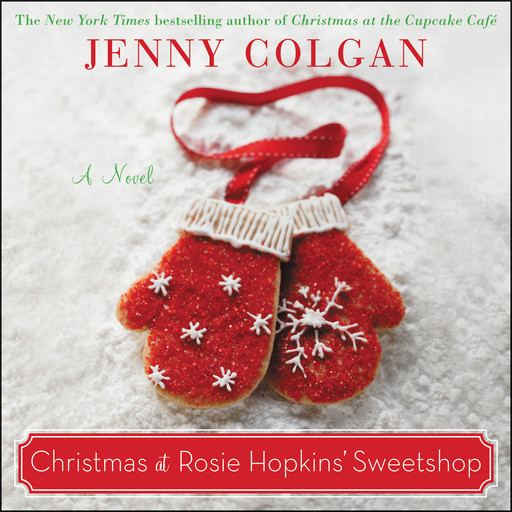 Christmas at Rosie Hopkins' Sweetshop, Jenny Colgan