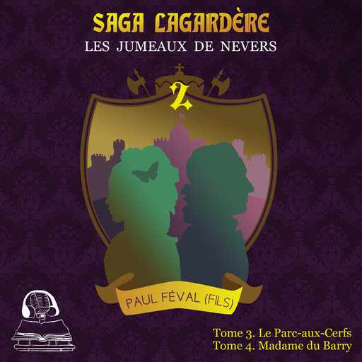 Saga Lagardère - Le Jumeaux de Nevers, Paul Féval
