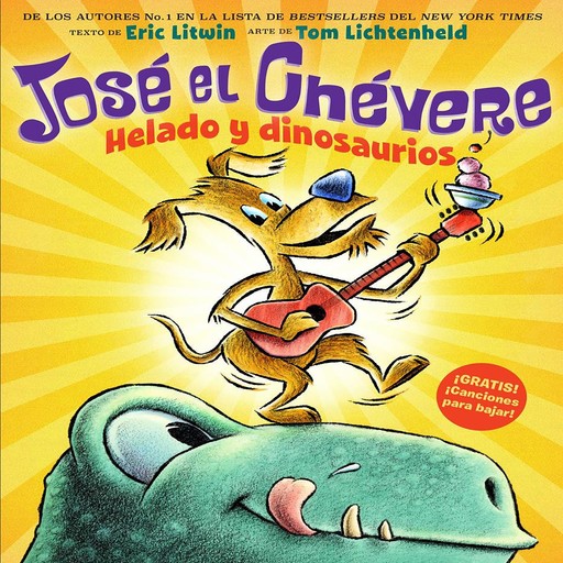 Jose el Chevere: Helado y dinosaurios, Eric Litwin