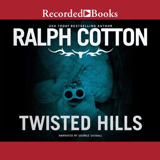 Twisted Hills, Ralph Cotton
