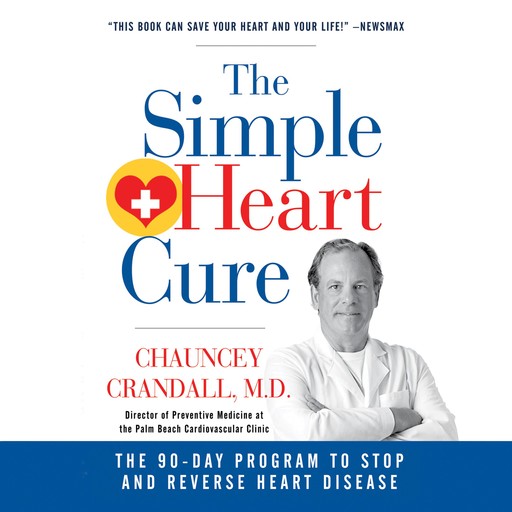 The Simple Heart Cure, Chauncey W. Crandall IV
