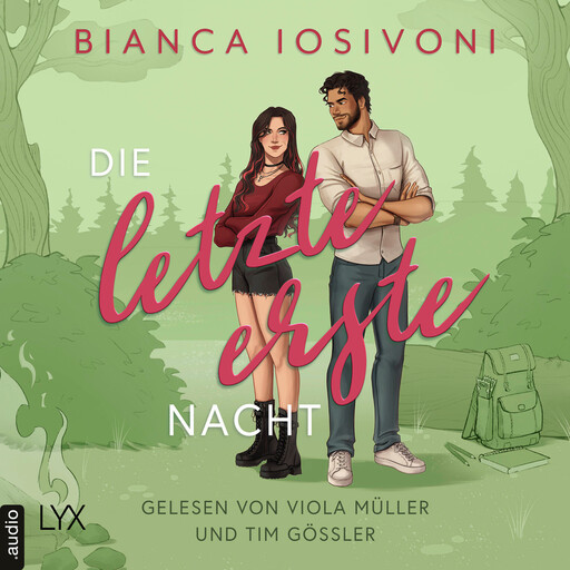 Die letzte erste Nacht - Firsts-Reihe, Teil 3 (Ungekürzt), Bianca Iosivoni