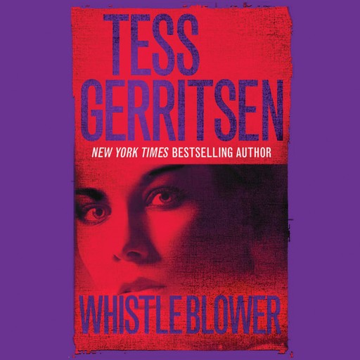 Whistleblower, Tess Gerritsen