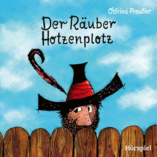 1: Der Räuber Hotzenplotz, Otfried Preußler, Jürgen Nola