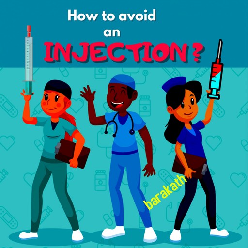 How to avoid an injection?, Barakath