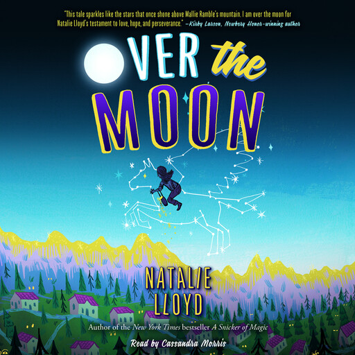 Over the Moon (Scholastic Gold), Natalie Lloyd