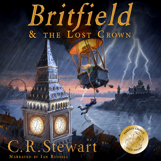 Britfield and the Lost Crown, C.R. Stewart