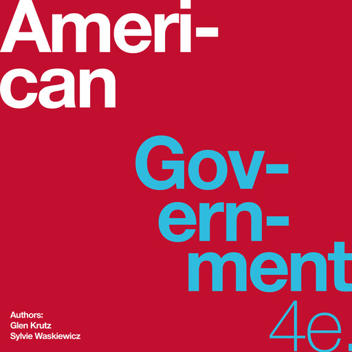 American Government 4e, Glen Krutz, Sylvie Waskiewicz