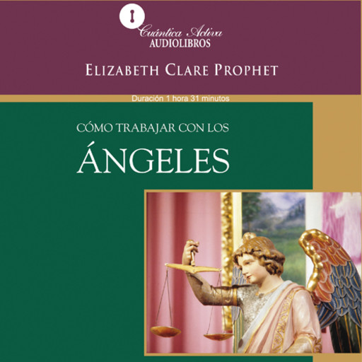 How To work with Angels / Cómo trabajar con los ángeles, Elizabeth Clare Prophet