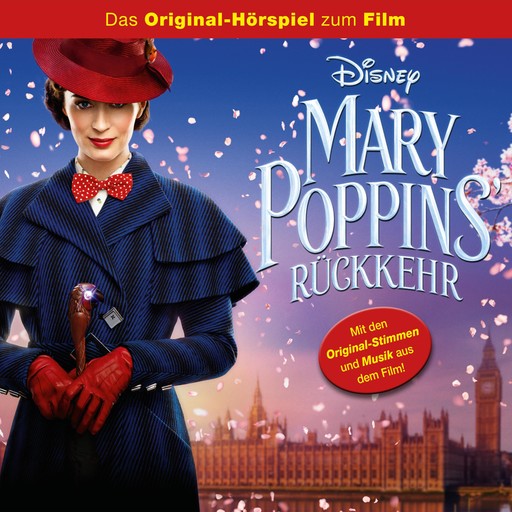 Mary Poppins' Rückkehr (Das Original-Hörspiel zum Kinofilm), Scott Wittman