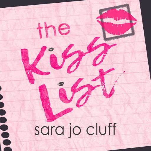 The Kiss List, Sara Jo Cluff
