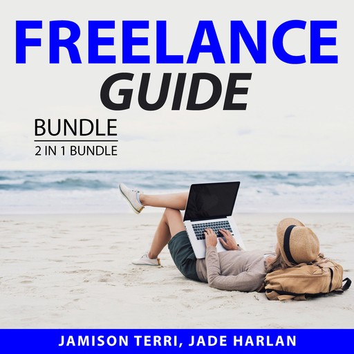 Freelance Guide Bundle, 2 in 1 Bundle, Jade Harlan, Jamison Terri