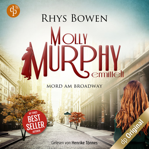 Mord am Broadway - Molly Murphy ermittelt-Reihe, Band 9 (Ungekürzt), Rhys Bowen