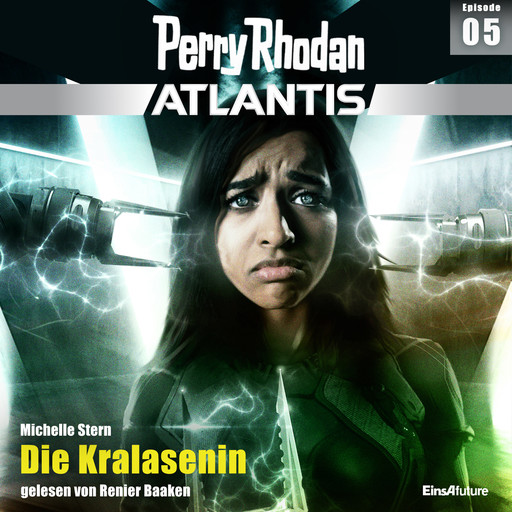 Perry Rhodan Atlantis Episode 05: Die Kralasenin, Michelle Stern