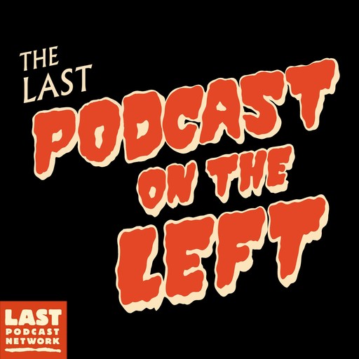 Relaxed Fit: The 3rd Decennial Last Podcast On the Left March Madness of Murder, The Last Podcast Network