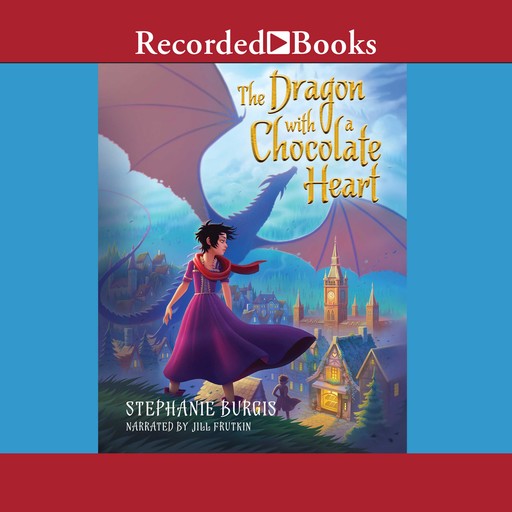 The Dragon with a Chocolate Heart, Stephanie Burgis