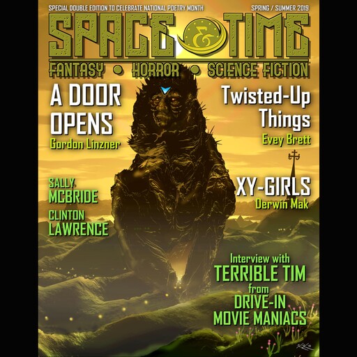 Space and Time Magazine, John French, John Johnson, Daniel M. Kimmel, Loren Rhoads, Angela Smith, Derwin Mak, Christina Sng, Clinton Lawrence, Claire T. Feild, Gordon Linzner, Holly Lyn Walrath, John Reinhart, Jose Quintero, Karl Kofoed, Lily Tierney, Lisa Timpf