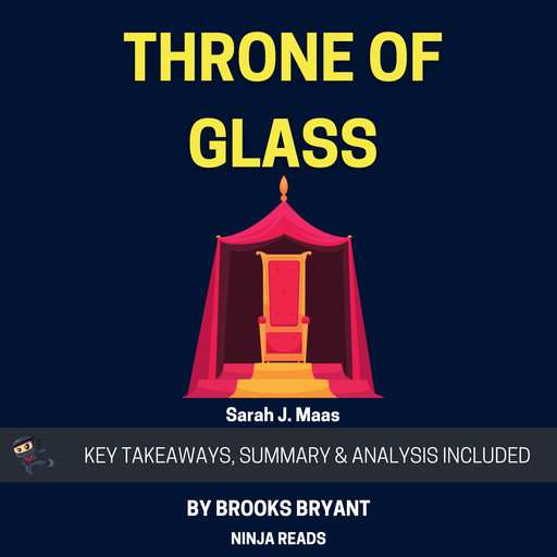Summary: Throne of Glass, Brooks Bryant