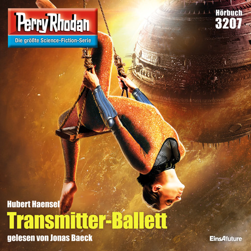 Perry Rhodan 3207: Transmitter-Ballett, Hubert Haensel