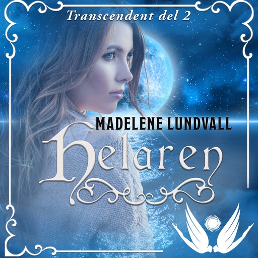 Helaren, Madelene Lundvall