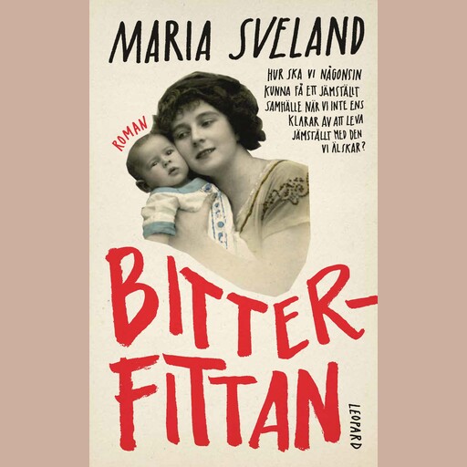 Bitterfittan, Maria Sveland