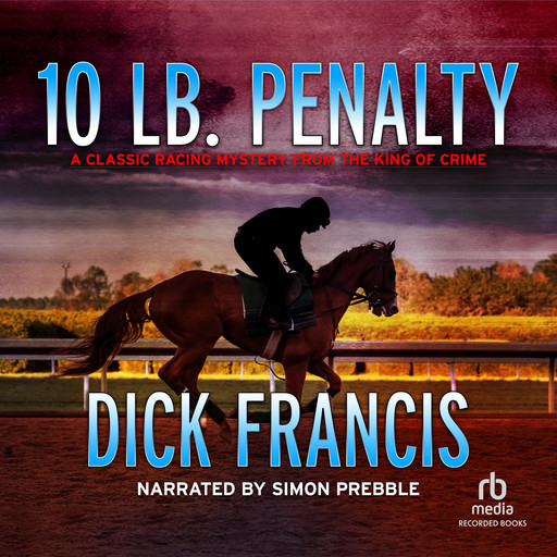 10 Lb. Penalty, Dick Francis