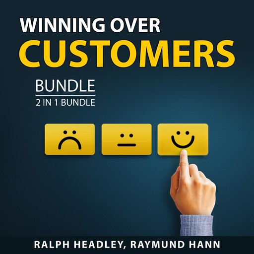 Winning Over Customers Bundle, 2 in 1 Bundle: Pillars of Customer Success and The Thank You Economy, Ralph Headley, and Steven Porter