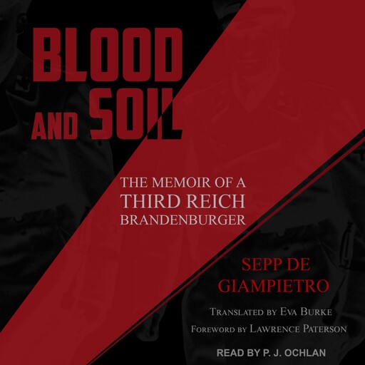 Blood and Soil, Lawrence Paterson, Sepp de Giampietro