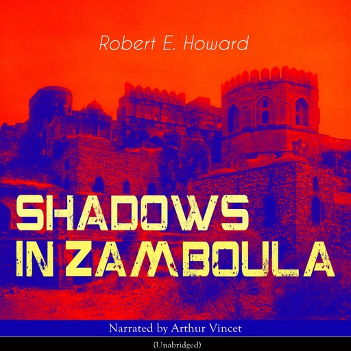 Shadows in Zamboula, Robert E.Howard