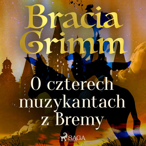 O czterech muzykantach z Bremy, Bracia Grimm
