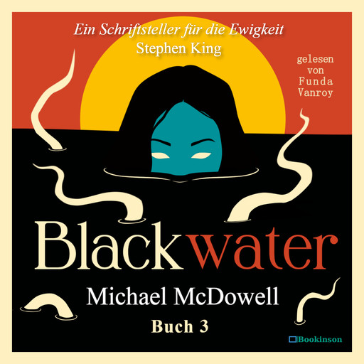 BLACKWATER - Eine geheimnisvolle Saga - Buch 3, Michael McDowell